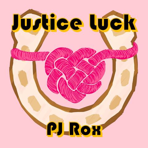 Justice Luck
