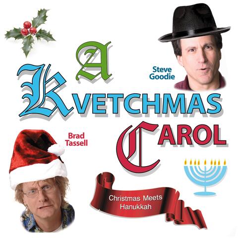 A Kvetchmas Carol (Christmas Meets Hanukkah)