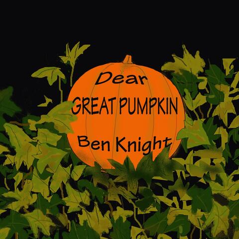 Dear Great Pumpkin