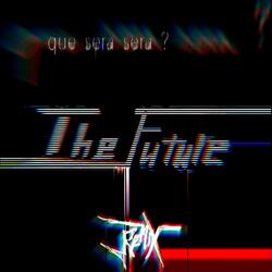 Que Sera, Sera the Future