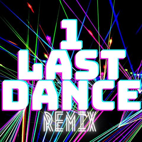 1 Last Dance (Remix) [feat. El Monte Rey]