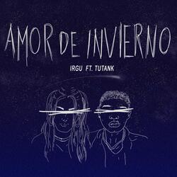 Amor de invierno (feat. Tutank)