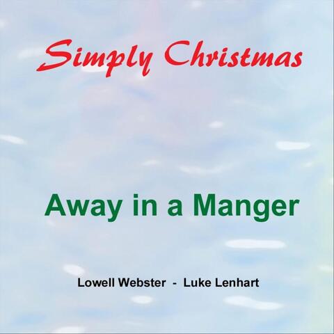 Away in a Manger (feat. Luke Lenhart)
