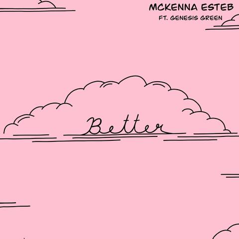 Better (feat. Genesis Green)