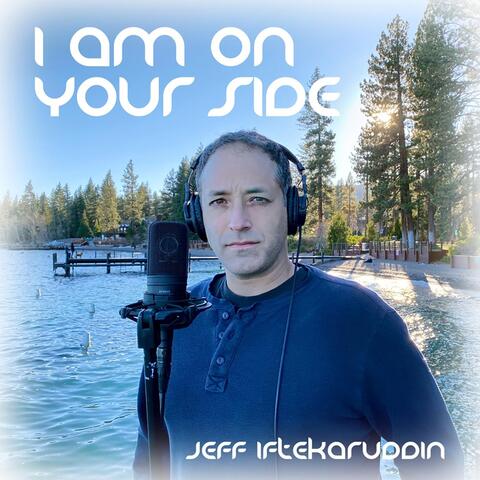 I Am on Your Side