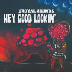Hey Good Lookin'