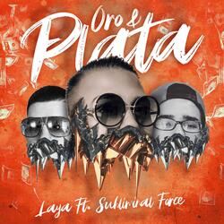 Oro & Plata (feat. Subliminal Force)