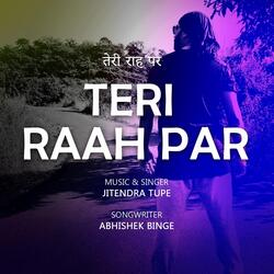 Teri Raah Par