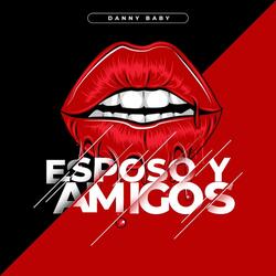 Esposo y Amigos