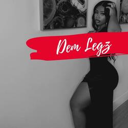 Dem Legz (Remix)