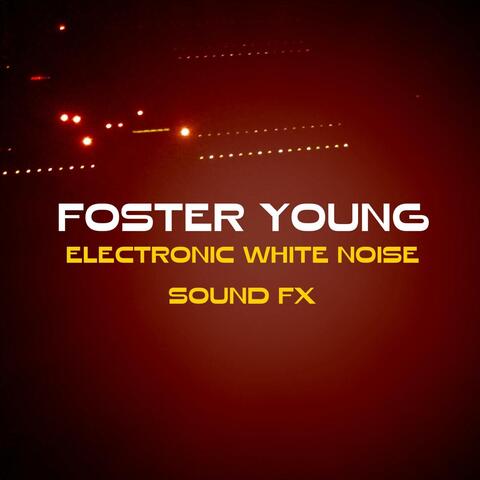 Electronic White Noise Sound Fx