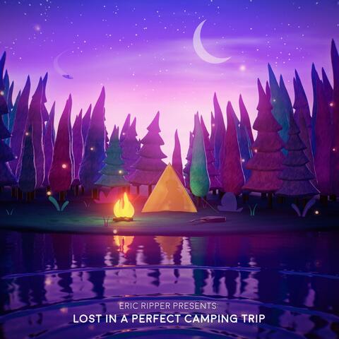 Lost in a Perfect Camping Trip