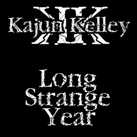 Long Strange Year
