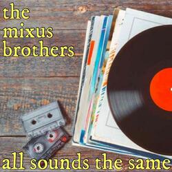 All Sounds the Same