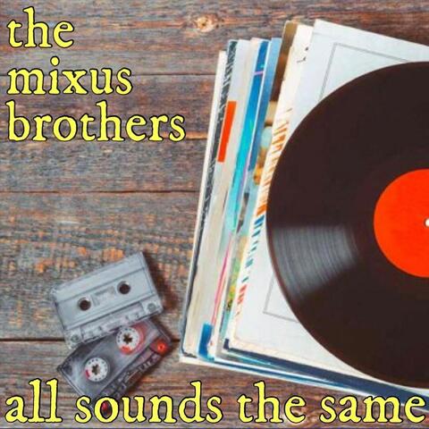 All Sounds the Same