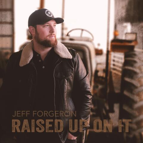 Raised Up On It