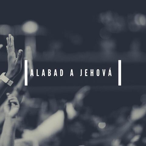Alabad a Jehová
