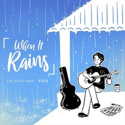 When It Rains