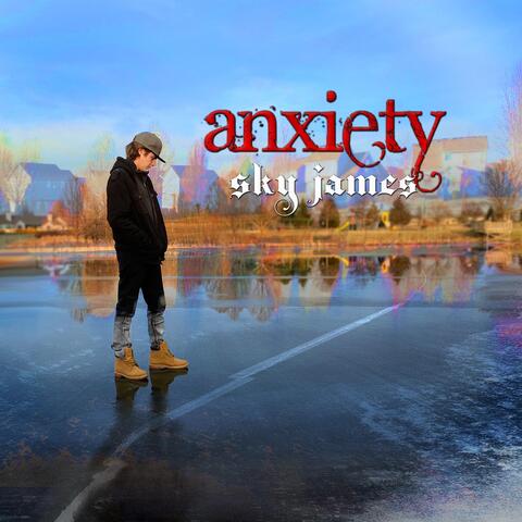Anxiety