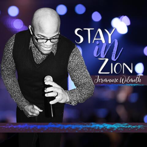 Stay in Zion
