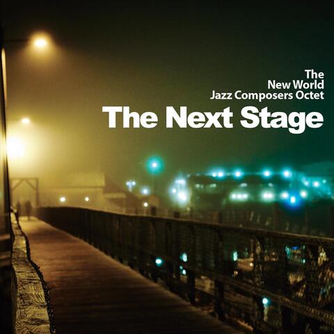 The Next Stage