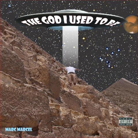 The God I Used to Be