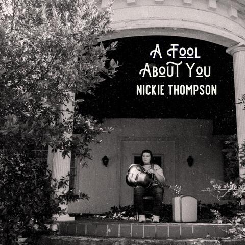 A Fool About You