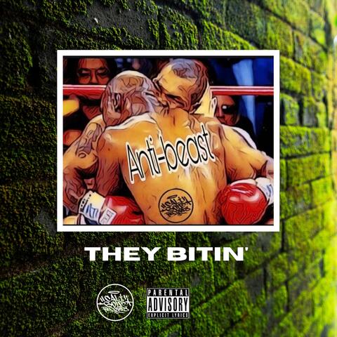 They Bitin'