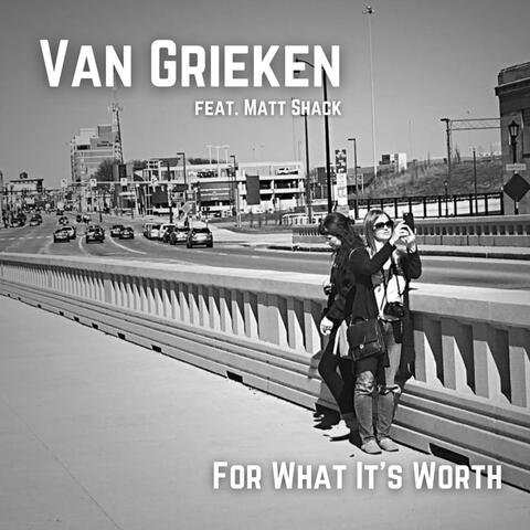 For What It's Worth (feat. Matt Shack)