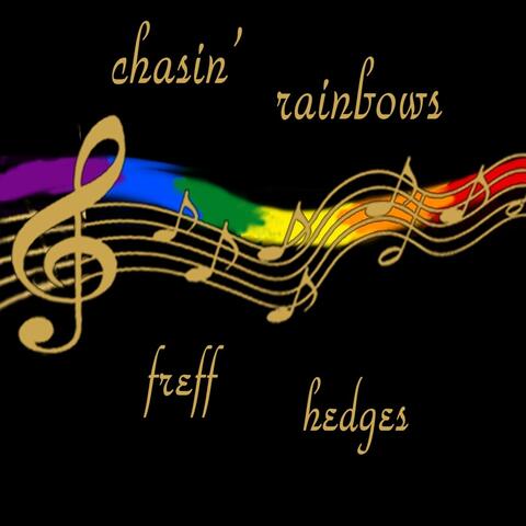 Chasin' Rainbows