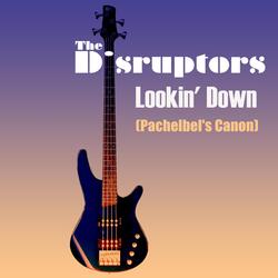 Lookin' Down (Pachelbel's Canon)