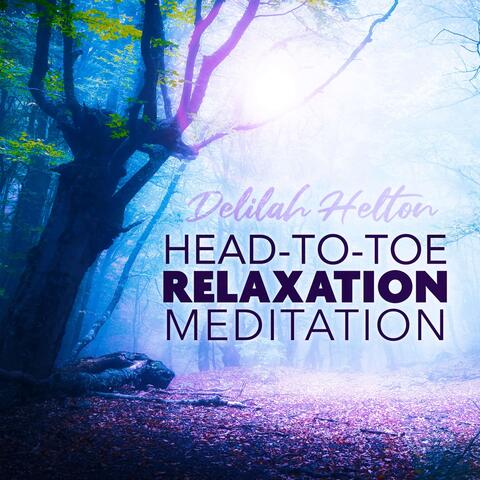 Head-to-Toe Relaxation Meditations