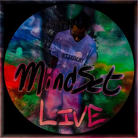 Mindset (Live)
