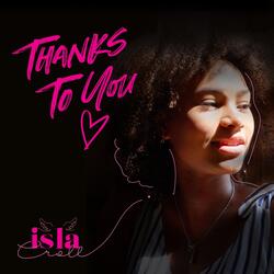 Thanks to You