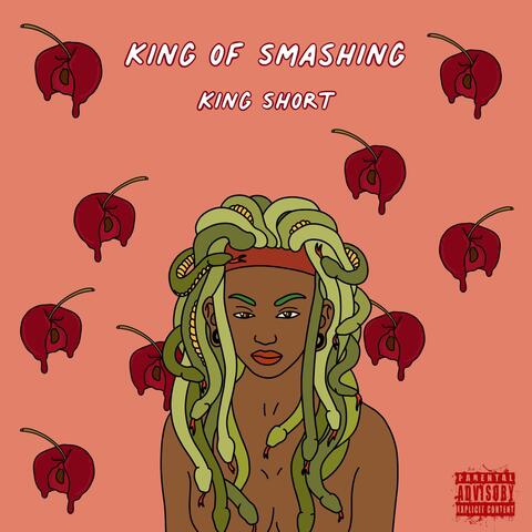 King of Smashing