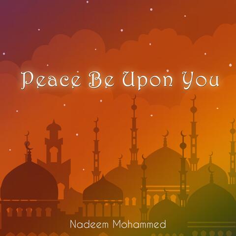 Peace Be Upon You