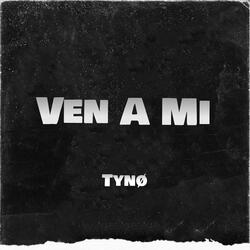 Ven a Mi