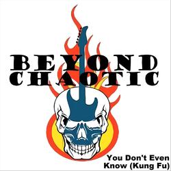 You Don't Even Know (Kung Fu)