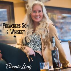 Preachers Son & Whiskey