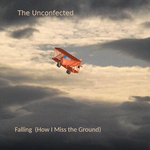 Falling (How I Miss the Ground)