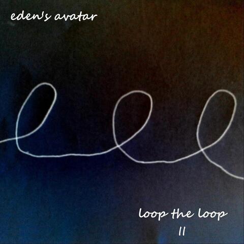 Loop the Loop II