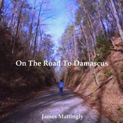On the Road to Damascus