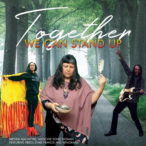 Together We Can Stand Up (feat. Errol Starr Francis & Nenokaasi)