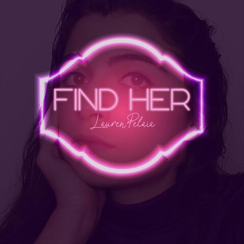 Find Her
