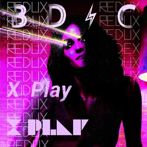 X Play (Redux)