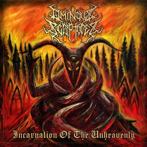Incarnation of the Unheavenly