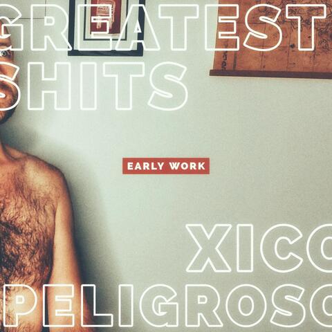 Greatest Shits: Early Work