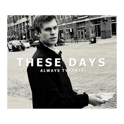 These Days