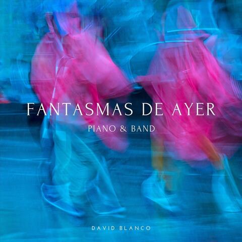 Fantasmas De Ayer: Piano & Band