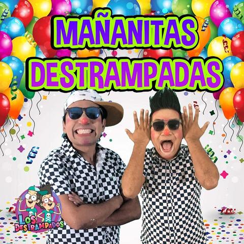 Mañanitas Destrampadas